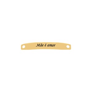 Passa Tira Mãe é Amor Ouro 50mm